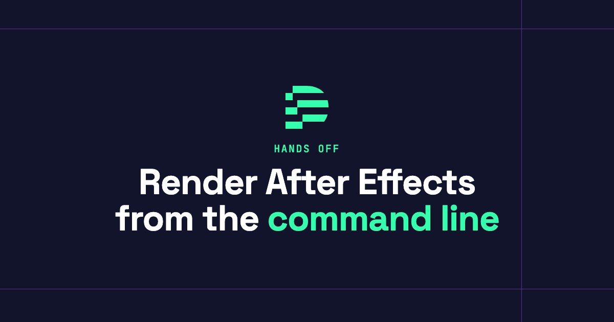 How to automate After Effects rendering from the command line