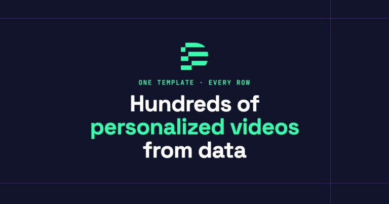 How to Make Hundreds of Personalized Videos from Data