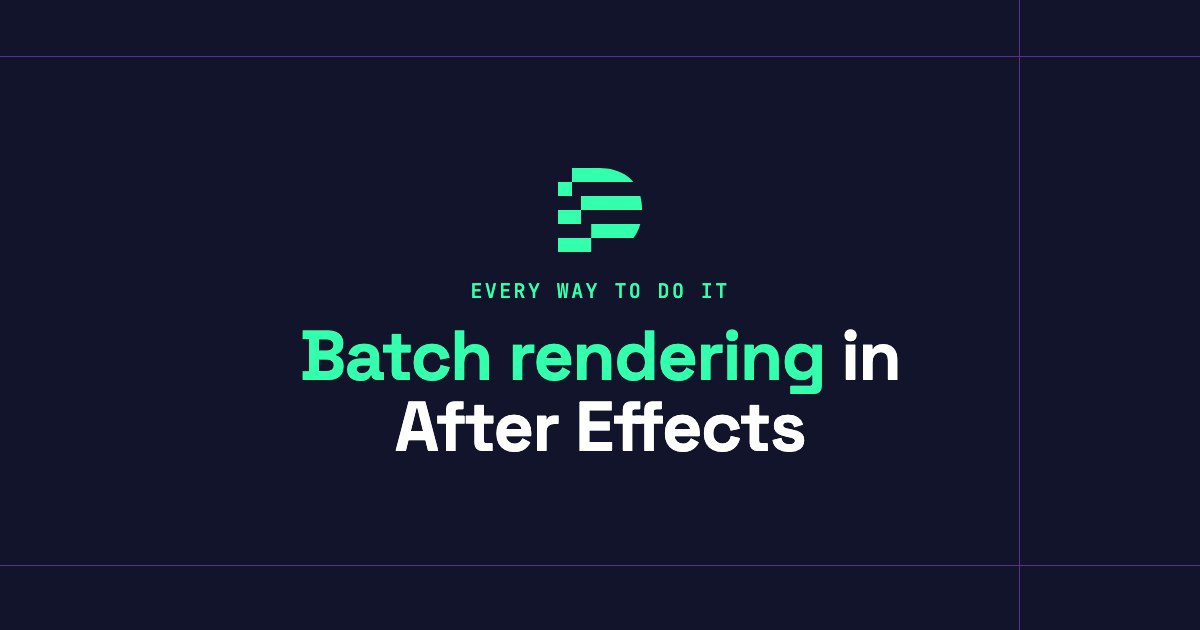 What Is Batch Rendering in After Effects?